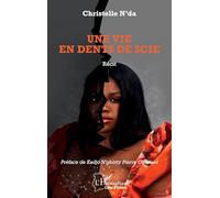 Une vie en dents de scie