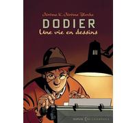 Une vie en dessins - Alain Dodier - Jérôme K. Jérôme Bloche - Dodier - Champaka Eds - relié - Bande dessinée