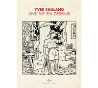 Une vie en dessins - Yves Chaland - Yves Chaland - Champaka Eds - relié - Bande dessinée