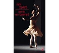 Une vie en mouvement une danseuse étoile inattendue Misty Copeland (Auteur), Johan-Frédérik Hel-Guedj (Traduction)