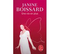 Une vie en plus - Janine Boissard - Lgf - Poche - Roman