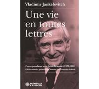 Une vie en toutes lettres: Correspondance avec Louis Beauduc (1923-1980)