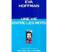 Une vie entre les mots: Récit