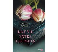 Une Vie Entre Les Pages
