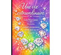 Une vie extraordinaire Tome 1