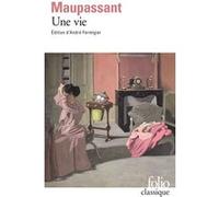 Une vie Guy de Maupassant (Auteur), André Fermigier (Edité par)