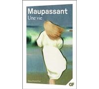 Une vie Guy de Maupassant (Auteur), Antonia Fonyi (Edité par)