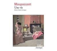 Guy de Maupassant – Une vie – Roman – Gallimard Poche
