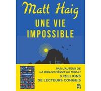Une Vie Impossible Laurent Bury (Traduction), Matt Haig (Auteur)