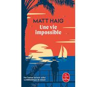 Une vie impossible - Matt Haig - Lgf - Poche - Roman