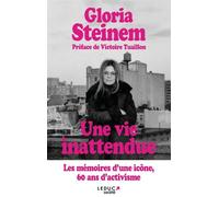 Une vie inattendue - Gloria Steinem - Leduc Societe - broché - Essai