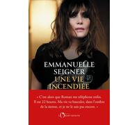 Une vie incendiée - Emmanuelle Seigner - L'observatoire Eds De - broché - Essai