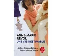 Une vie inestimable Anne-Marie Revol (Auteur)
