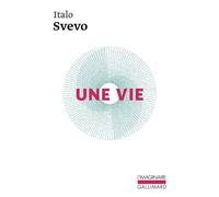 Une vie - Italo Svevo - Gallimard - Poche - Roman