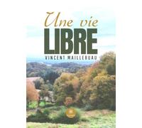 Une vie libre