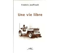 Une vie libre