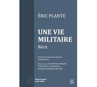 Une vie militaire. Récit