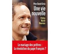 Une vie nouvelle David Gréa (Auteur)