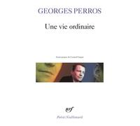 Une vie ordinaire - - Georges Perros - Gallimard - Livre