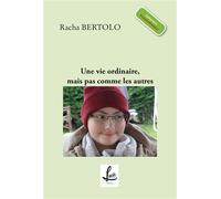 Une vie ordinaire mais pas comme les autres