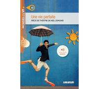 Mondes en VF - Une vie parfaite - Niv. A2 - Livre + audios
