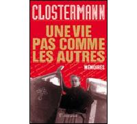 Une vie pas comme les autres Memoires - Pierre Clostermann - Flammarion - broché - Essai