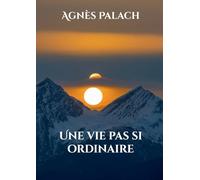 Une vie pas si ordinaire