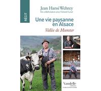Une vie paysanne en Alsace