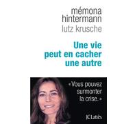 Une vie peut en cacher une autre - Mémona Hintermann - Lattes - broché - Essai