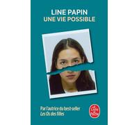 Une vie possible - Line Papin - Lgf - Poche - Roman