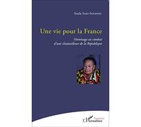 Une vie pour la France: Hommage au combat d'une chatouilleuse de la République