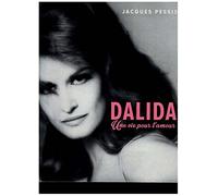 Une vie pour l'amour de Dalida