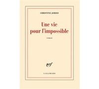Christine Jordis – Une vie pour l'impossible – Roman – Broché