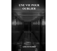 Une Vie pour oublier