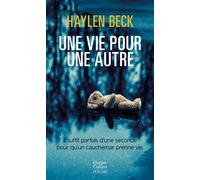 Une vie pour une autre - Haylen Beck - Harpercollins - Poche - Roman
