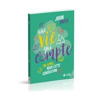Une vie qui compte Un appel pour cette génération - John Piper - Maison De La Bible - broché - Essai