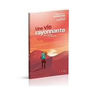 Une vie rayonnante : J'étais rejetée, il m'a adoptée