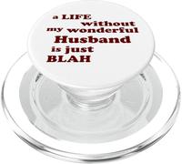 Une Vie sans Mon Merveilleux Mari est blabla Amour PopSockets PopGrip pour MagSafe