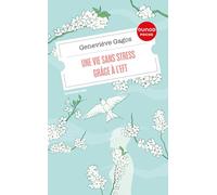 Une vie sans stress grâce à l'EFT