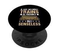 Une Vie sans Trains est Possible mais insensée PopSockets PopGrip Adhésif