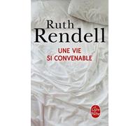 Une Vie Si Convenable