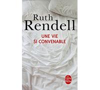 Une vie si convenable