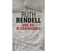 Une vie si convenable