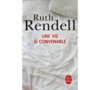 Une vie si convenable - Ruth Rendell - Lgf - Poche - Roman