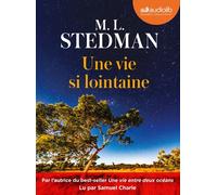 Une vie si lointaine Livre audio 2 CD MP3 - M.L. Stedman - Audiolib - Texte lu (CD) - Textes lus CD