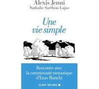 Une vie simple Alexis Jenni (Auteur), Nathalie Sarthou-Lajus (Auteur)