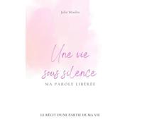 Une vie sous silence