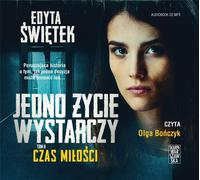 Une vie suffit Volume 2 Le temps de l'amour - Edyta Świętek (Hörbuch auf Polnisch)