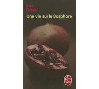 Une vie sur le Bosphore