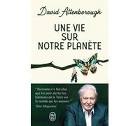 Une vie sur notre planète - David Attenborough - J'ai Lu - Poche - Essai